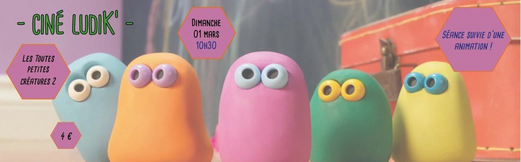 actualité Ciné Ludiktoutespetites créatures